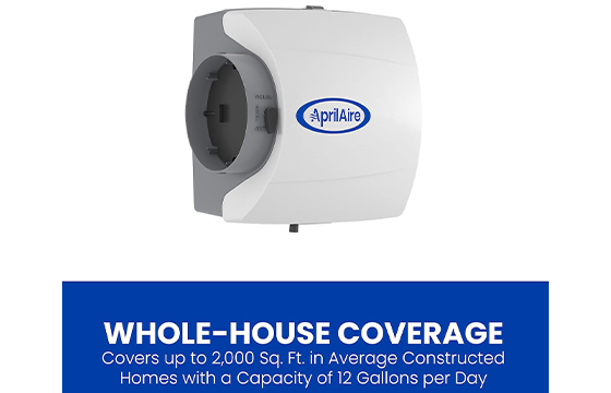 A white AprilAire whole - house humidifier with the text “WHOLE - HOUSE COVERAGE” below, indicating it covers up to 2,000 sq. ft. and has a 12 -gallon-per-day capacity.